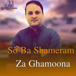 So Ba Shameram Za Ghamoona