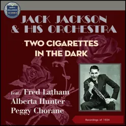 Two Cigarettes In The Dark Recordings of 1934