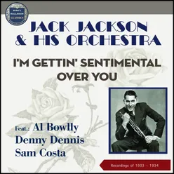 I'm Gettin' Sentimental Over You Recordings of 1933 & 1934