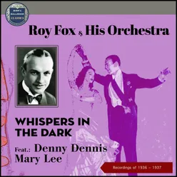 Whispers In The Dark Recordings of 1936 - 1937
