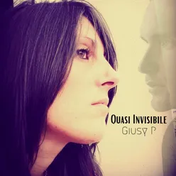 Quasi Invisibile