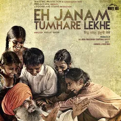 Eh Janam Tumhare Lekhe Title Track