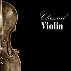 Classical Violin Relaxing classical - 20 pièces