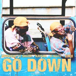 Go Down Remixes