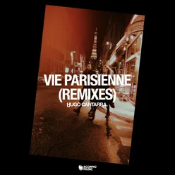 Vie parisienne Nicolas Monier & Axelino Remix