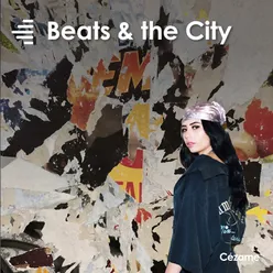 Beats & the City