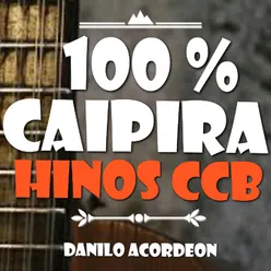 100% Caipira Hinos CCB