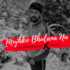 Mujhko Bhulana Na