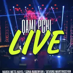 Qami Pchi Live