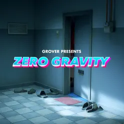 Zero Gravity (Instrumental) Extended Version