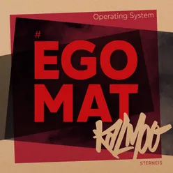 Egomat Operating System