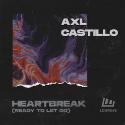 Heartbreak Ready to Let Go