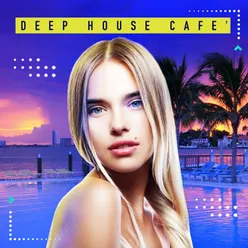 Deep House Café Sunset Chill