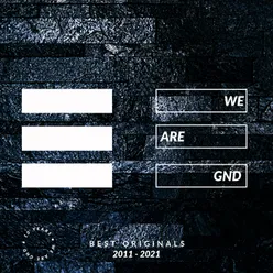 We Are GND Best Originals 2011-2021