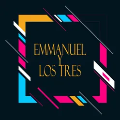 Emmanuel y los Tres