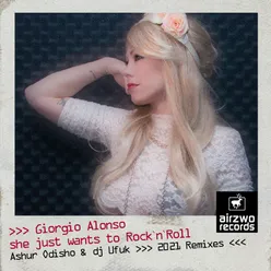 She Just Wants to Rock´n´Roll 2021 Remixes