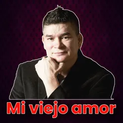 Mi Viejo Amor Acústic