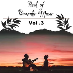Best of Romantic Music, Vol. 3