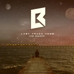Last Train Home (Kios Nil Remix)