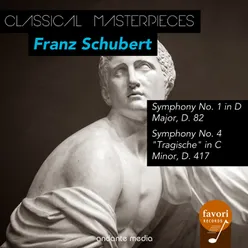 Classical Masterpieces - Franz Schubert Symphonies Nos. 1 & 4