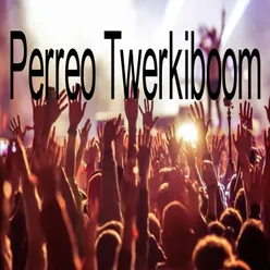 Perreo Twerkiboom