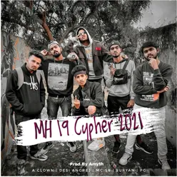 MH 19 CYPHER 2021