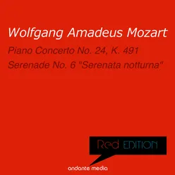 Red Edition - Mozart: Piano Concerto No. 24 & Serenade No. 6 "Serenata notturna"