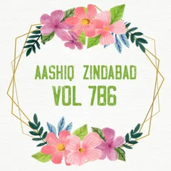 Aashiq Zindabad, Vol. 786