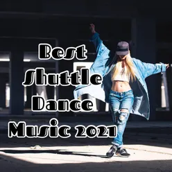 Best Shuffle Dance Music 2021