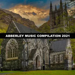 Abberley Music Compilation 2021