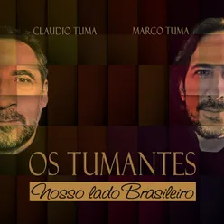 Os Tumantes Nosso Lado Brasileiro