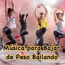 Música para Bajar de Peso Bailando