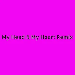 My Head & My Heart Remix
