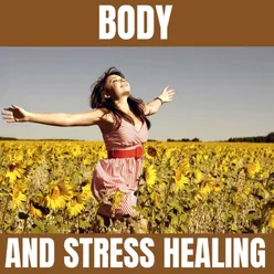 Body and Stress Healing