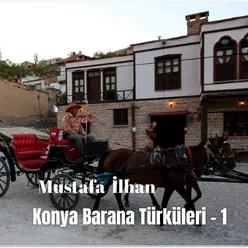 Konya Barana Türküleri - 1