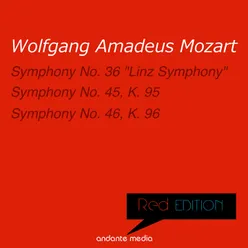 Red Edition - Mozart: Symphony No. 36 "Linz Symphony" & Nos. 45-46