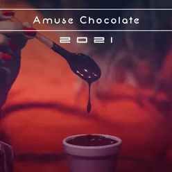 AMUSE CHOCOLATE 2021