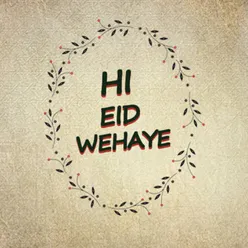 Hi Eid Wehaye, Vol. 01