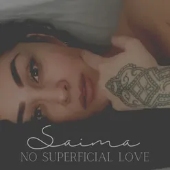 No Superficial Love