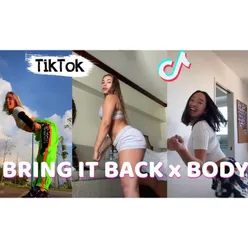Bring It Back X Body Dance Challenge