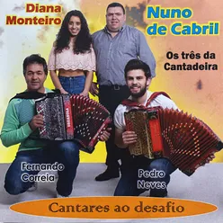 Os Três da Cantadeira Cantares Ao Desafio