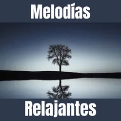 Melodías Relajantes