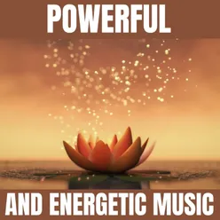 Powerful and Energetic Music