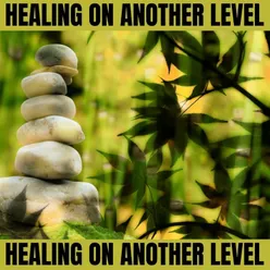 Healing on Another Level