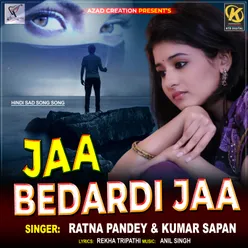 JAA BEDARDI JAA Sad song