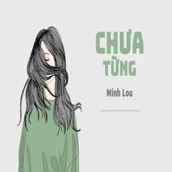 Chưa Từng