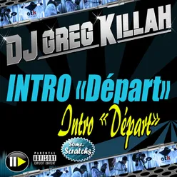 Intro "Départ" Some scratchs