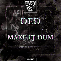Make It Dum Zeom Remix