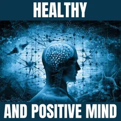 Healthy and Positive Mind