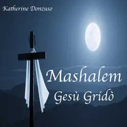 Mashalem Gesù Gridò